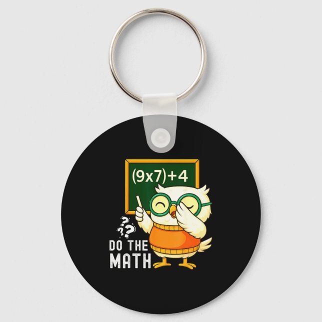 Do The Math 67 Meme Funny Six Seven Teacher Studen Key Ring (Front)