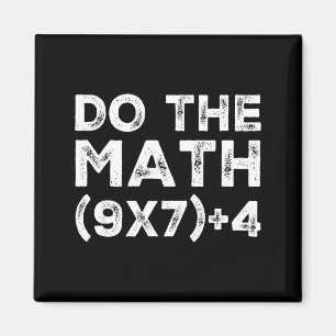 Do The Math 67 Meme Funny Six Seven Teacher Studen Magnet