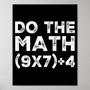 Do The Math 67 Meme Funny Six Seven Teacher Studen Poster