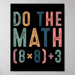 Do The Math 67 Meme Funny Six Seven Teacher Women  Poster