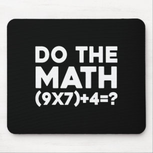 Do The Math 67 Meme Mouse Pad
