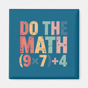Do The Math 67 Meme Six Seven Magnet