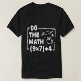 Do The Math 67 School Doodle T-Shirt