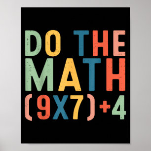Do The Math 67 Six Seven Meme Teacher Student Men  Poster