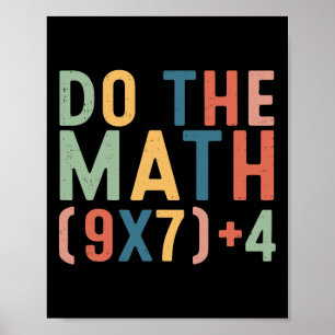 Do The Math 67 Six Seven Meme Teacher Student Men  Poster