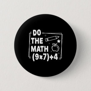 Do The Math Christmas Funny 67 Meme Pemdas Teacher 6 Cm Round Badge