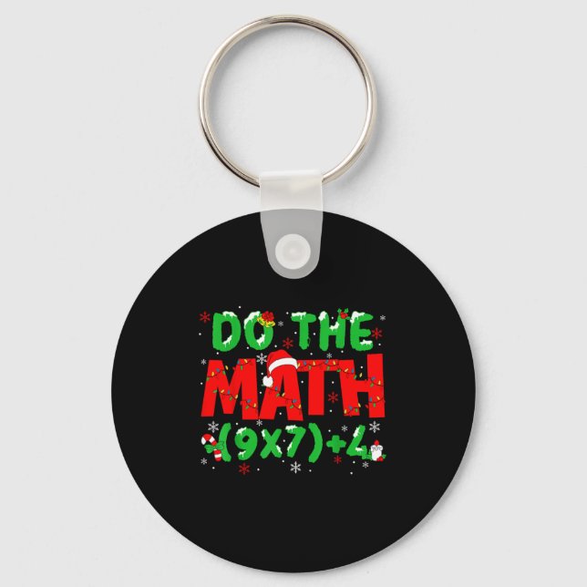 Do The Math Equation Christmas Math Teacher 6 7 Si Key Ring (Front)