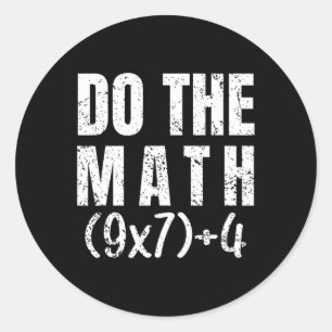 Do The Math Equation Thanksgiving Teacher 67 Six S Classic Round Sticker