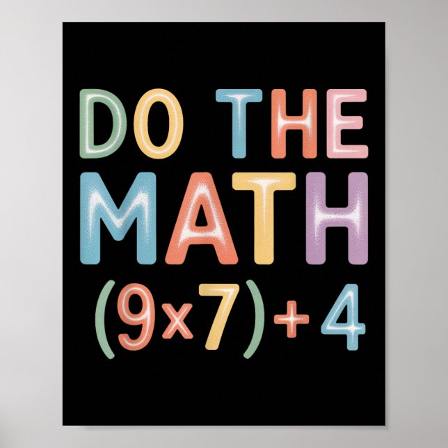 Do The Math Equation Thanksgiving Teacher 67 Six S Poster (Front)