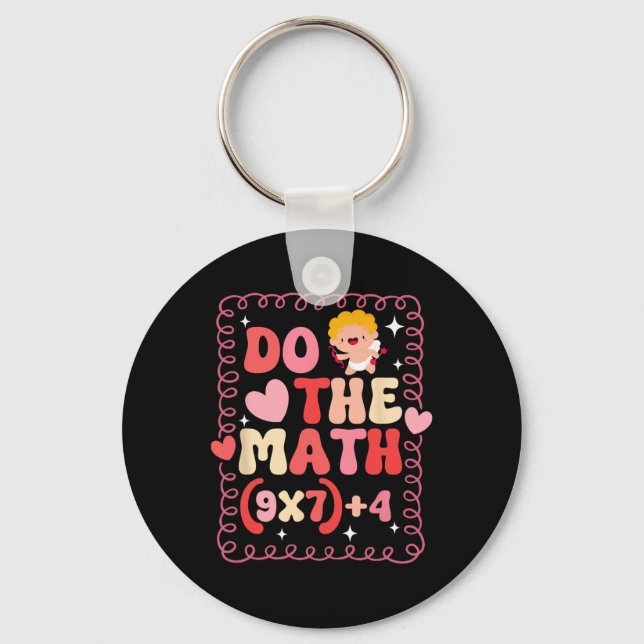 Do The Math Equation Valentine's Day Math Teacher  Key Ring (Front)