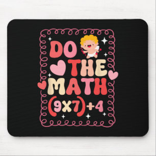 Do The Math Equation Valentine's Day Math Teacher Mouse Pad