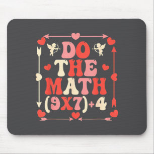 Do The Math Equation Valentine's Day Math Teacher Mouse Pad