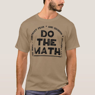 Do The Math  Love Add Hope End Division Gift Women T-Shirt