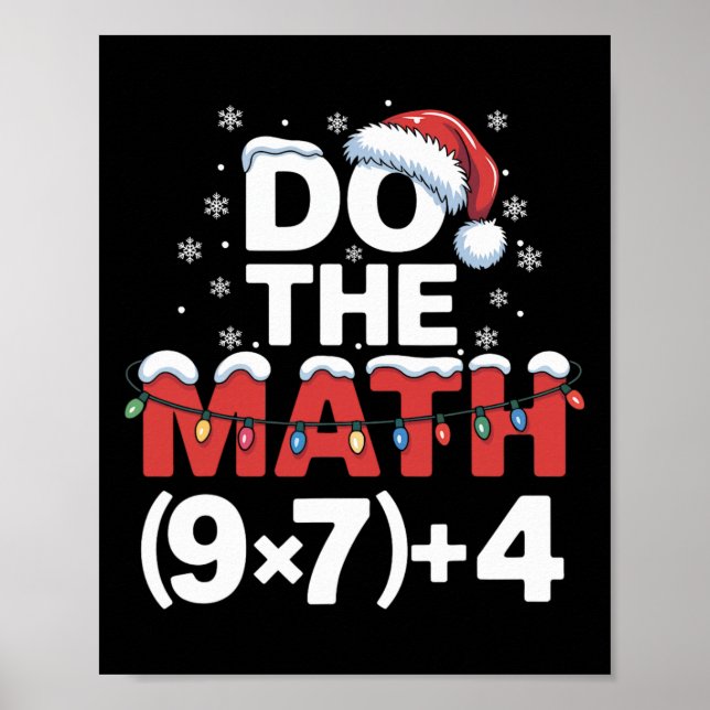 Do The Math Meme 6 7 Funny Christmas Holiday Humor Poster (Front)