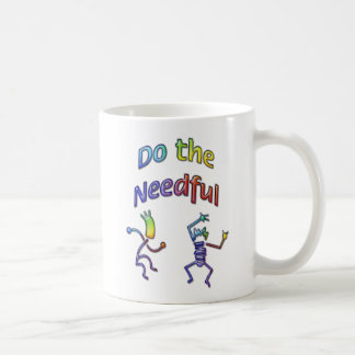 Do The Needful  #3 Coffee Mug
