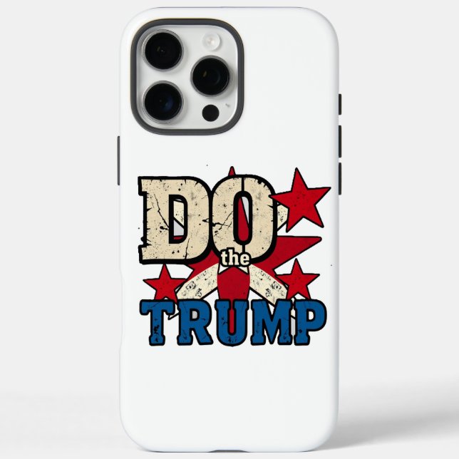 Do the Trump Case-Mate iPhone Case (Back)