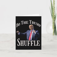Do The Trump Shuffle Political Humour Dance Fun