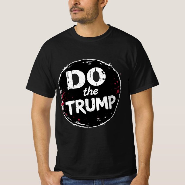 Do the Trump T-Shirt (Front)