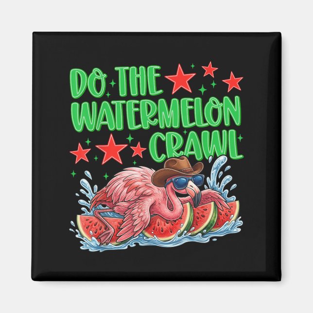 Do The Watermelon Crawl Funny Flamingo Cowboy Magnet (Front)
