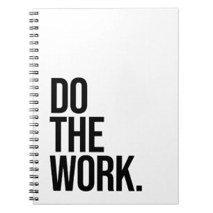 Do the work quote notebook