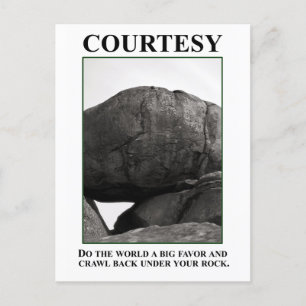 Do the world a favour; get back under your rock postcard