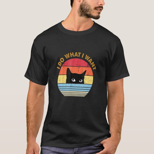 Do What I Want Black Cat T-Shirt (Front)