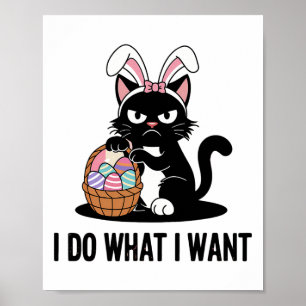 Do What I Want Vintage Black Cat Funny Easter Cat  Poster