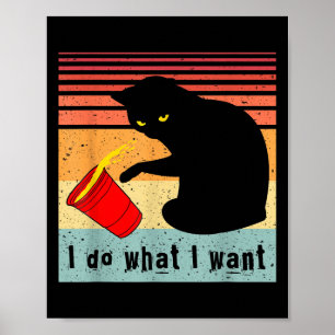 Do What I Want Vintage Black Cat Red Cup Funny My Poster