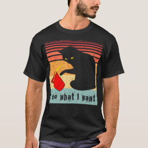 Do What I Want Vintage Black Cat Red Cup Funny My T-Shirt