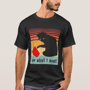 Do What I Want Vintage Black Cat Red Cup Funny My T-Shirt