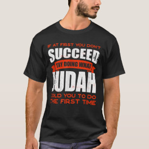 Do What Judah Told You to Do Friends Name Buddy Ni T-Shirt