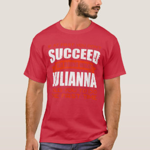 Do What Julianna Told You to Do Friends Name Buddy T-Shirt
