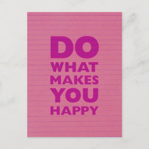 Do What Make You Happy Pink Notebook Paper Postcard
