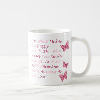 do what makes you happy coffee mug