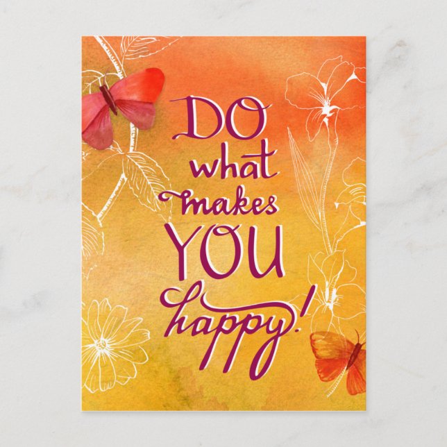 Do What Makes You Happy Postcard (Front)