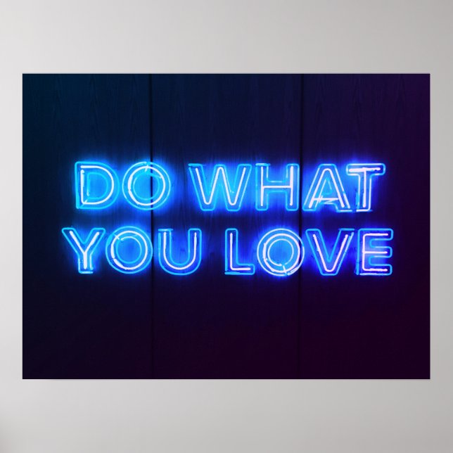 "DO WHAT YOU LOVE" BLUE NEON LIGHT SIGN (Front)