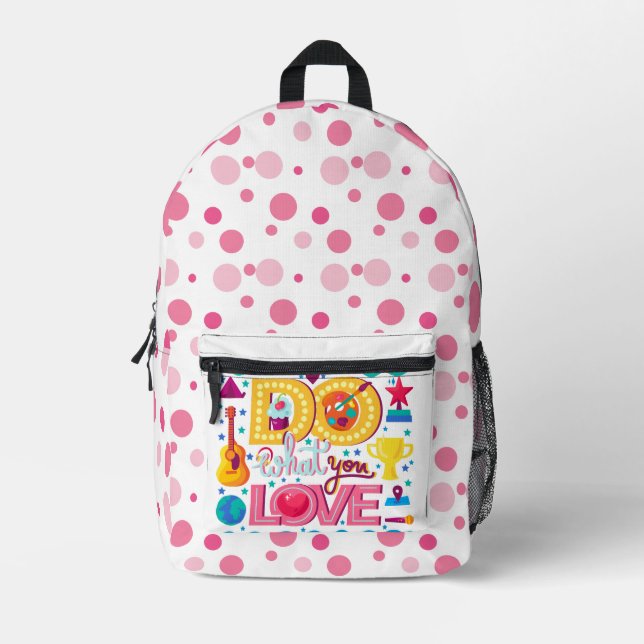 Do What You Love mother's day  Printed Backpack (Front)