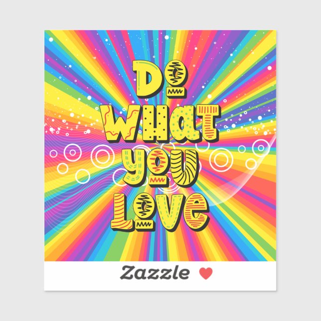 Do what you love! Motivational  (Sheet)