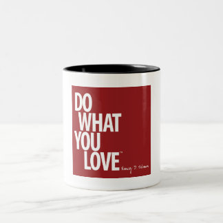 Do What You Love Mug