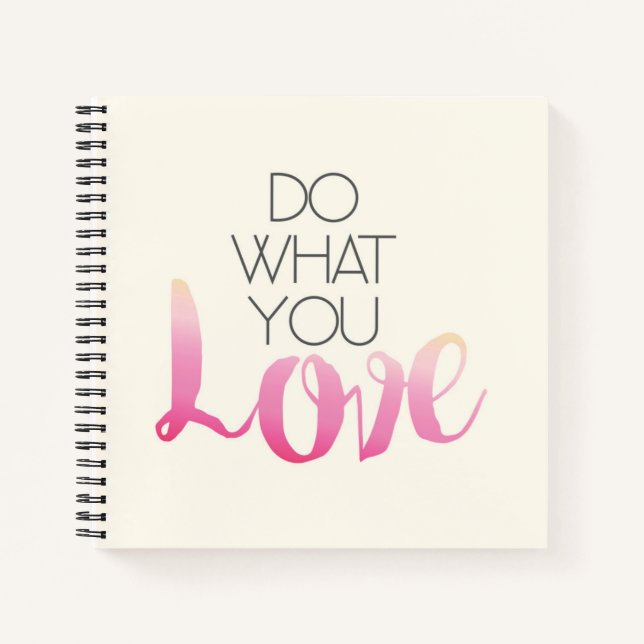 Do What You Love Notebook (Front)