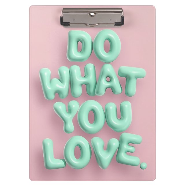 Do what you love pastel clipboard with mint pink (Front)