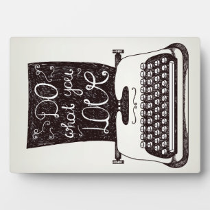 Do What You Love Plaque