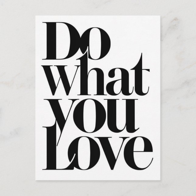 do what you love  postcard (Front)