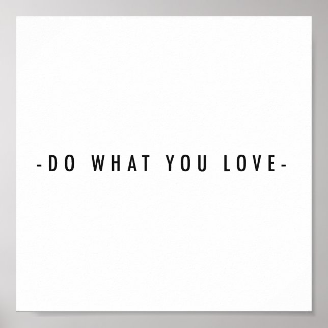Do what you love poster (Front)