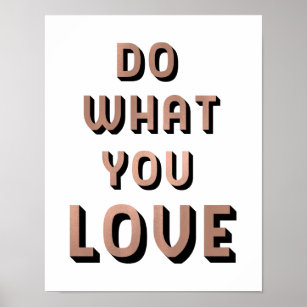 Do What You Love Quote   Faux Rose Gold Typography Poster