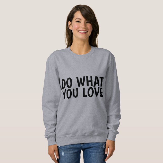 DO WHAT YOU LOVE T-shirts (Front Full)