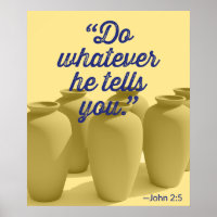Do Whatever He Tells You John 2:5