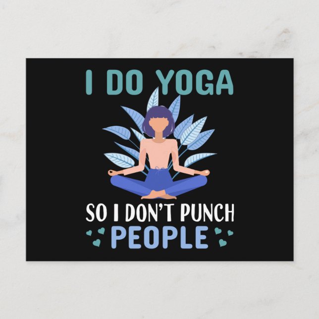 do yoga so I don't punch people Postcard (Front)