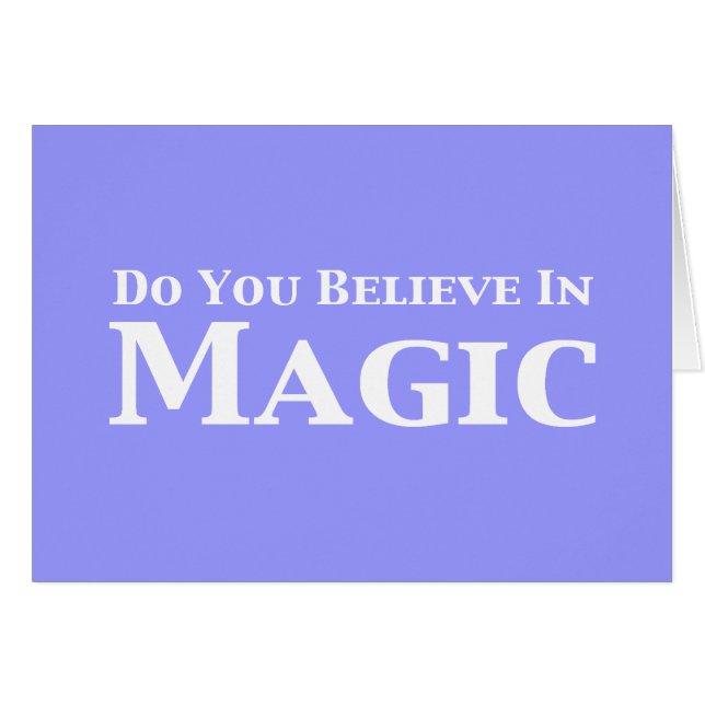 Do You Believe In Magic Gifts (Front Horizontal)