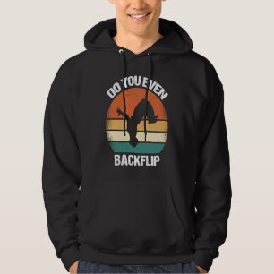 Do You Even Backflip Parkour  1 Hoodie